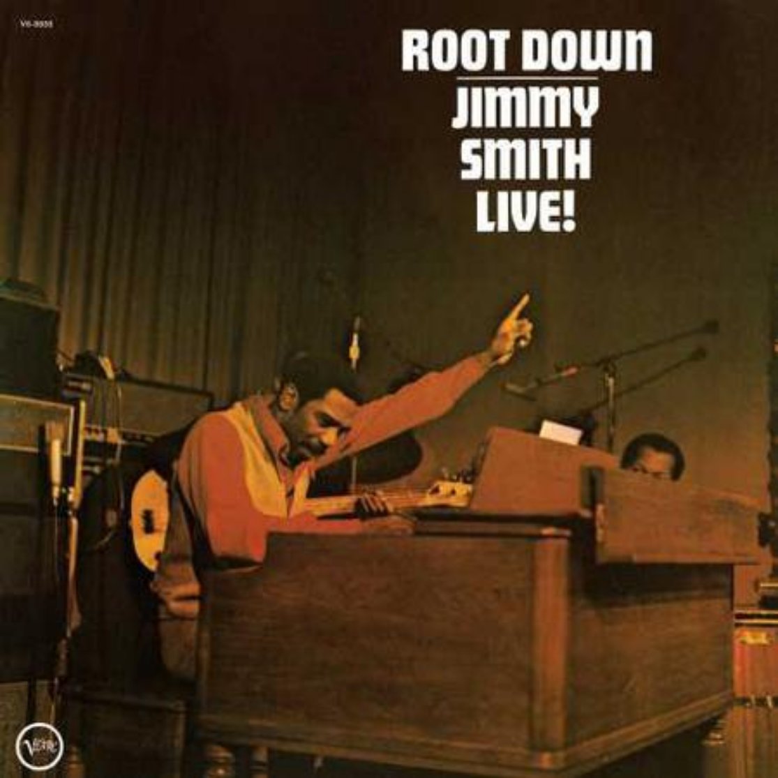 Jimmy Smith - Root Down Live!