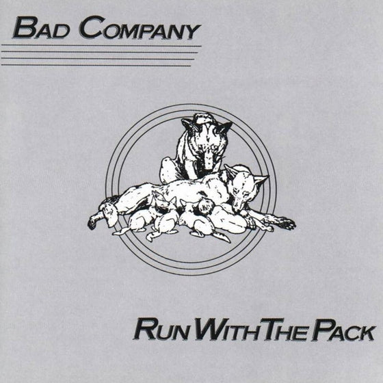 Bad Company - Run With The Pack