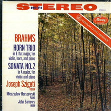  Brahms – Horn Trio In E Flat Major For Violin, Horn, And Piano & Sonata No.2 In A Major, For Violin And Piano - Joseph Szigeti, Mieczyslaw Horszowski, John Barrows
