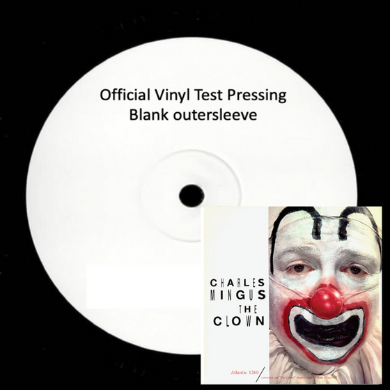 Charles Mingus - The Clown (Test Pressing, Mono) - Audiophile