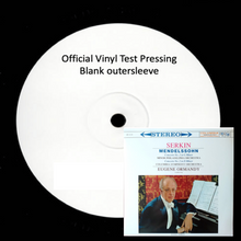  Mendelssohn, Rudolf Serkin / Eugene Ormandy Conducts The Philadelphia Orchestra And The Columbia Symphony Orchestra – Piano Concerto Nos. 1 & 2 (Test Pressing)