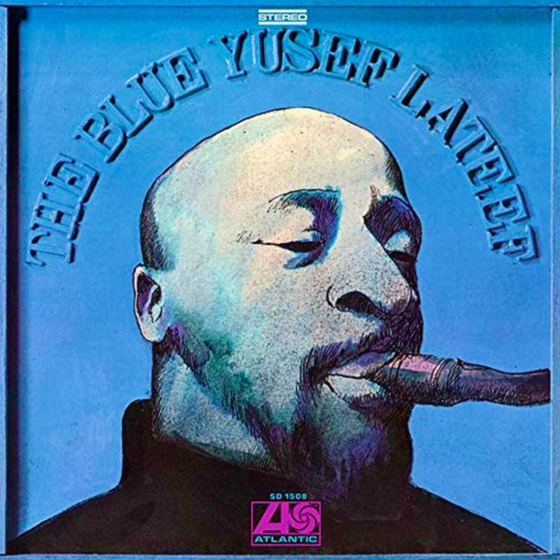 Yusef Lateef - The Blue Yusef Lateef (Test Pressing) - Audiophile