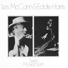  Les McCann & Eddie Harris - Swiss Movement (Hybrid SACD) - Audiophile