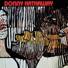  Donny Hathaway – Donny Hathaway (Hybrid SACD) - Audiophile