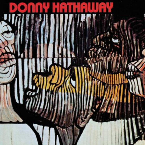 Donny Hathaway – Donny Hathaway (Hybrid SACD) - Audiophile