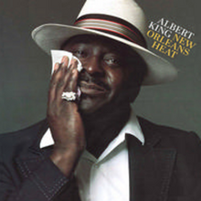  Albert King – New Orleans Heat - Audiophile