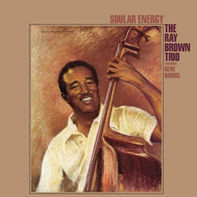  The Ray Brown Trio – Soular Energy (2 LP, 45RPM) - Audiophile