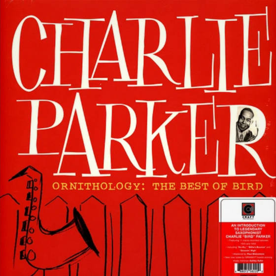 Charlie Parker – Ornithology: The Best Of Bird (Mono)