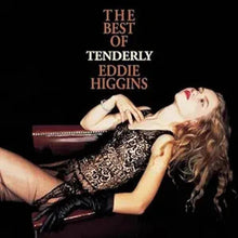  Eddie Higgins – Tenderly - The Best Of Eddie Higigins