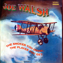  Joe Walsh - The Smoker You Drink, The Player You Get