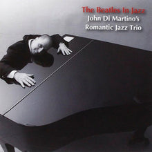  John Di Martino's Romantic Jazz Trio - The Beatles In Jazz