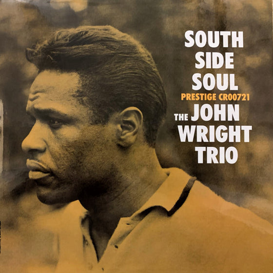 The John Wright Trio - South Side Soul