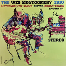  The Wes Montgomery Trio – A Dynamic New Sound: Guitar/Organ/Drums