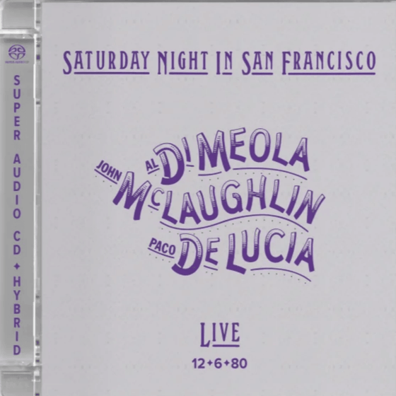 Al Dimeola, John McLaughlin, Paco Delucia - Friday Night in San Francisco Live 12 06 1980 (Hybrid SACD) - AudioSoundMusic