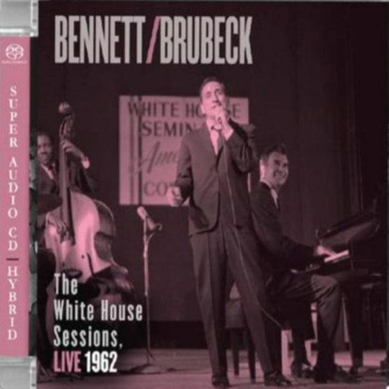 Bennett and Brubeck The White House Sessions, 1962 (Hybrid SACD) - AudioSoundMusic