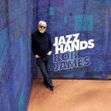  Bob James – Jazz Hands (Hybrid SACD) - AudioSoundMusic