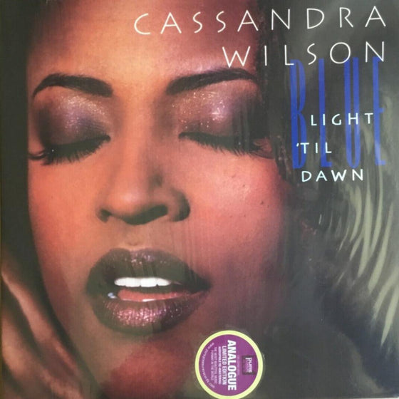 Cassandra Wilson – Blue Light 'Til Dawn (2LP) - AudioSoundMusic