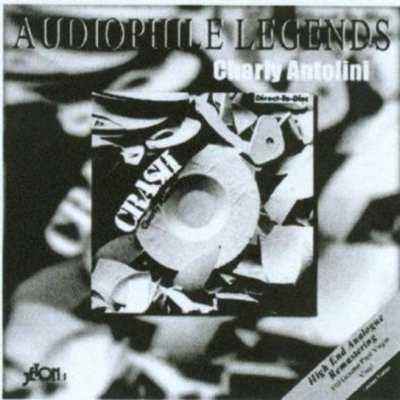 Charly Antolini – Crash audiophile