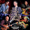 Chick Corea Elektric Band - The Future Is Now (3LP, 140g) - AudioSoundMusic