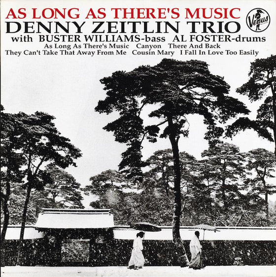 Denny Zeitlin Trio - As Long As There's Music (Japanese edition) - AudioSoundMusic