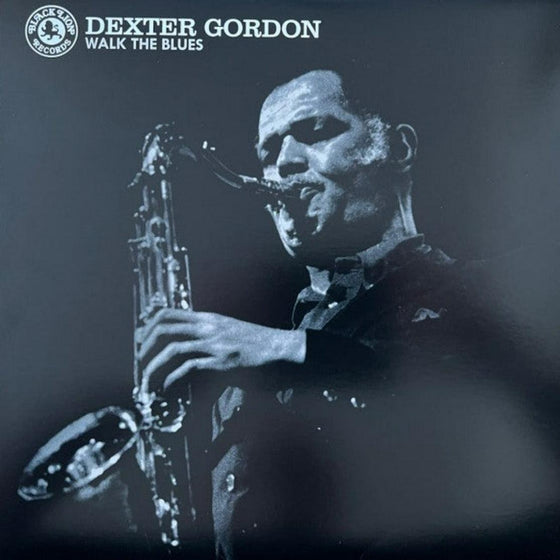 Dexter Gordon – Walk The Blues (Blue vinyl) - AudioSoundMusic