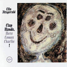  Ella Fitzgerald - Clap Hands, Here Comes Charlie!