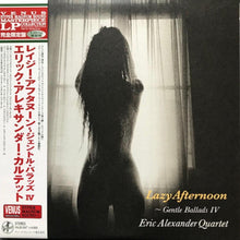  Eric Alexander Quartet - Gentle Ballads IV - Lazy Afternoon (Japanese edition) - AudioSoundMusic