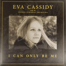  Eva Cassidy With The London Symphony Orchestra – I Can Only Be Me - AudioSoundMusic