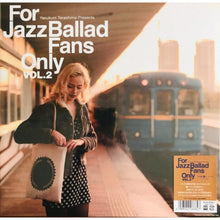  For Jazz Ballad Fans Only Vol.2 (Japanese edition) - AudioSoundMusic