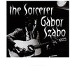 Gabor Szabo - The Sorcerer - AudioSoundMusic