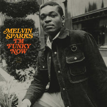  Melvin Sparks – I'm Funky Now (Gold vinyl) - AudioSoundMusic