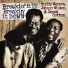 Muddy Waters, Johnny Winter & James Cotton - Breakin' it UP, Breakin' It DOWN (2LP) - AudioSoundMusic