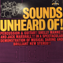  Shelly Manne & Jack Marshall – Sounds Unheard Of!