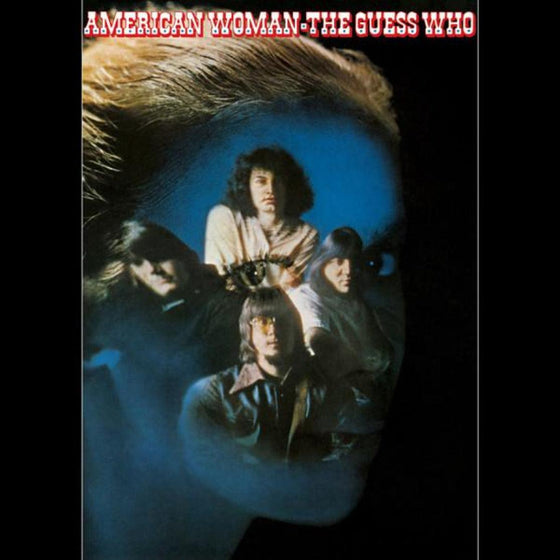 The Guess Who - American Woman ( Label Cisco, Edition Limited & Numbered)