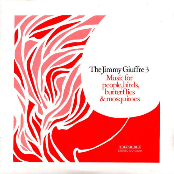 The Jimmy Giuffre 3 - Music for People, Birds, Butterflies & Mosquitoes - AudioSoundMusic