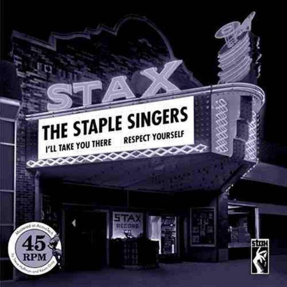 The Staple Singers – I'll Take You There / Respect Yourself (45RPM, 200g) - AudioSoundMusic