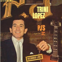  Trini Lopez - At PJ's