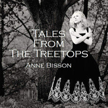  Anne Bisson - Tales From The Treetops (Autographed) - AudioSoundMusic