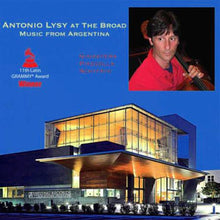  Antonio Lysy - At The Broad Music From Argentina - AudioSoundMusic