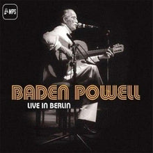  Baden Powell - Live In Berlin (3LP) - AudioSoundMusic