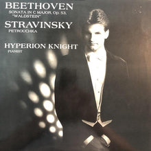  Beethoven Sonata In C Major & Stravinsky Petrouchka - Hyperion Knight (1LP, 33RPM, 200g) - AudioSoundMusic