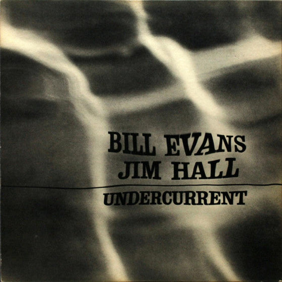 Bill Evans & Jim Hall - Undercurrent (Pure Pleasure) - AudioSoundMusic