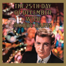  Bobby Darin - 25th Day of December - AudioSoundMusic