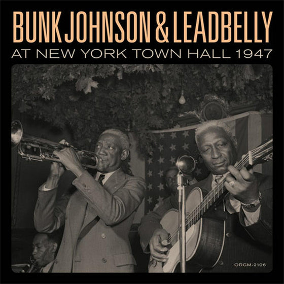 Bunk Johnson & Leadbelly at New York Town Hall 1947 (2LP) - AudioSoundMusic