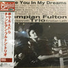 Champian Fulton Trio - I'll See You In My Dreams (Japanese edition) - AudioSoundMusic