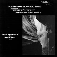  Debussy, Brahms, Bartok - Sonatas For Violin And Piano - Julie Steinberg & David Abel (200g) - AudioSoundMusic