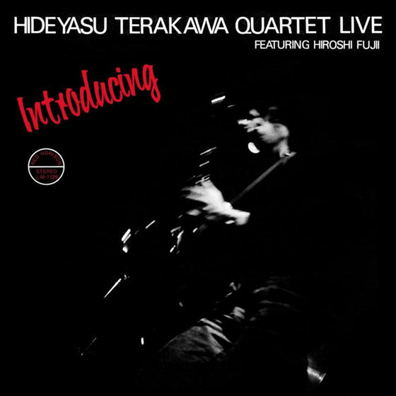 Hideyasu Terakawa Quartet - Introducing Hideyasu Terakawa Quartet Live Featuring Hiroshi Fujii (2LP, 45RPM) - AudioSoundMusic