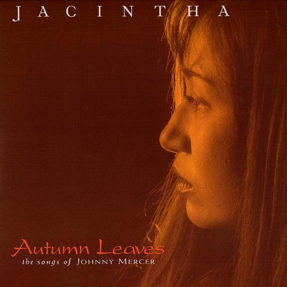 Jacintha - Autumn Leaves: The Songs Of Johnny Mercer (2LP, 45RPM, 1STEP) - AudioSoundMusic