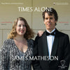 James Matheson - Times Alone (45RPM) - AudioSoundMusic