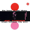 Joe Turner - The Boss Of The Blues Sings Kansas City Jazz (Mono) - AudioSoundMusic